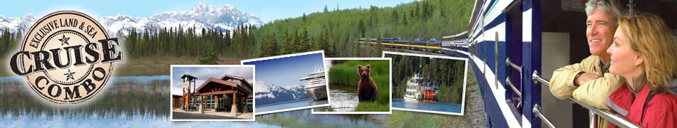 Alaska Cruise Tours and Alaska Cruise and Land Packages