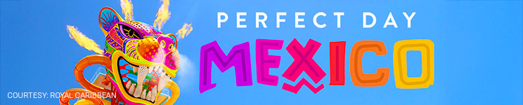  Perfect Day Mexico, Royal Caribbean's Ultimate Private Destination