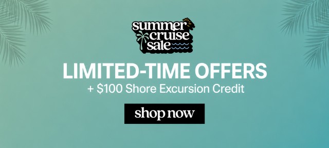 Exclusive Summer Cruise Sale Offers - Click to Shop!