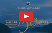 Holland America Line 150th Anniversary Celebration